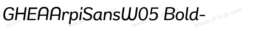 GHEAArpiSansW05 Bold字体转换